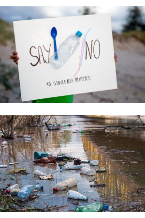 SIgn saying "Say No to Single Use Plastics" and image of plastics in river.
